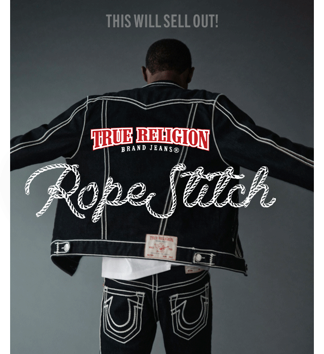🤯 ROPE STITCH IS BACK 🤯 True Religion